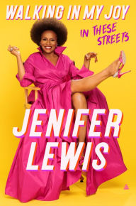 Title: Walking in My Joy: In These Streets, Author: Jenifer Lewis