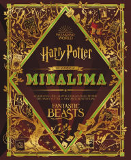 Title: The Magic of MinaLima: Celebrating the Graphic Design Studio Behind the Harry Potter & Fantastic Beasts Films, Author: MinaLima