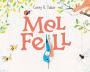 Mel Fell: A Caldecott Honor Award Winner