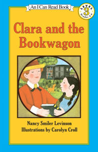 Title: Clara and the Bookwagon, Author: Nancy Smiler Levinson