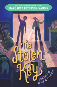Title: Mysteries of Trash and Treasure: The Stolen Key, Author: Margaret Peterson Haddix