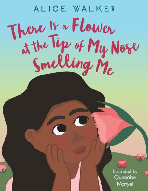 Nose Smelling Me By Alice Walker