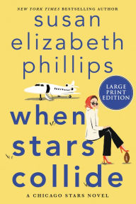 Title: When Stars Collide (Chicago Stars Series #9), Author: Susan Elizabeth Phillips