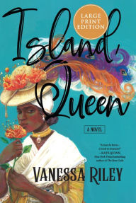 Title: Island Queen: A Novel, Author: Vanessa Riley