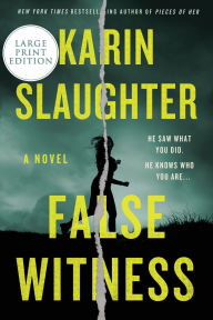 Title: False Witness, Author: Karin Slaughter