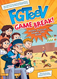 Title: FGTeeV: Game Break!, Author: FGTeeV