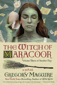 The Witch of Maracoor: A Novel
