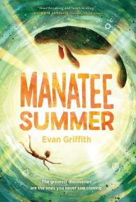 Title: Manatee Summer, Author: Evan Griffith