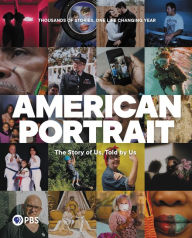 Title: American Portrait: The Story of Us, Told by Us, Author: PBS