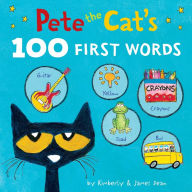 Title: Pete the Cat's 100 First Words Board Book, Author: James Dean
