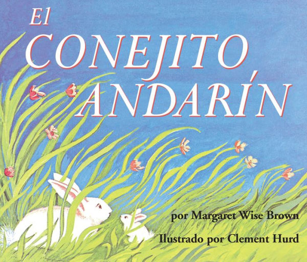 El conejito andarín / The Runaway Bunny (Board Book)