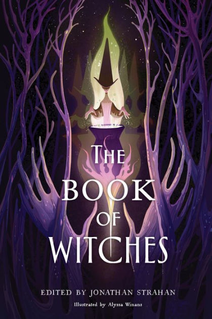 The Book of Witches: An Anthology [Book]