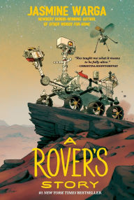 Title: A Rover's Story, Author: Jasmine Warga