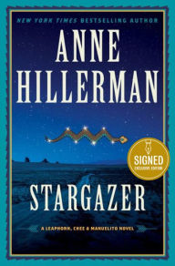 Title: Stargazer (Signed B&N Exclusive Book) (Leaphorn, Chee and Manuelito Series #6), Author: Anne Hillerman