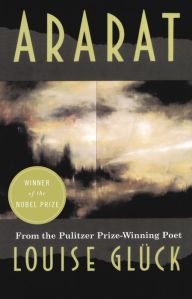 Title: Ararat, Author: Louise Glück