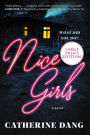 Nice Girls: A Novel