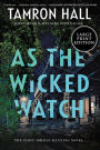 As the Wicked Watch: The First Jordan Manning Novel