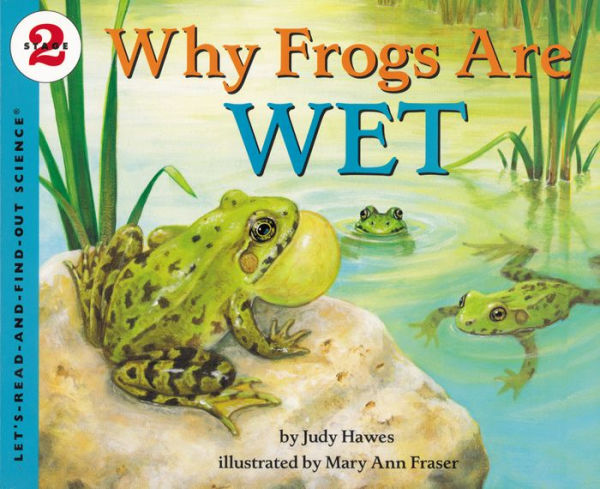 Why Frogs Are Wet