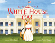 Title: The White House Cat, Author: Cylin Busby