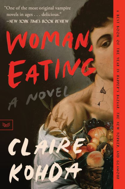 Woman, Eating by Claire Kohda, Paperback