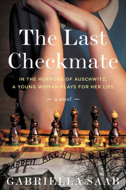 The Last Checkmate: A Novel by Gabriella Saab, Paperback