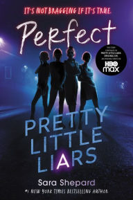 Title: Pretty Little Liars #3: Perfect, Author: Sara Shepard