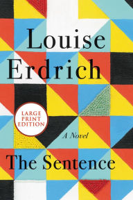 Title: The Sentence, Author: Louise Erdrich