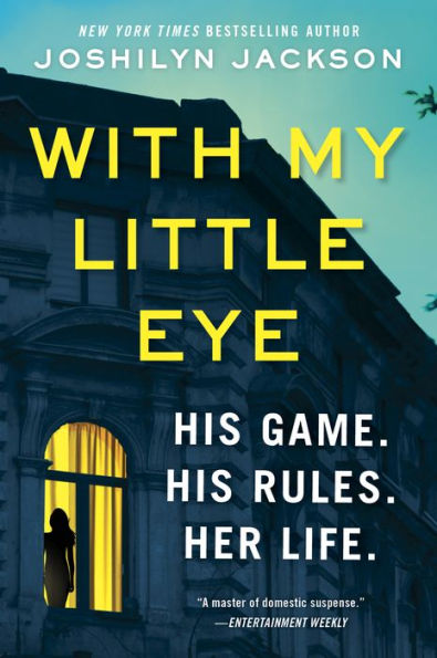 With My Little Eye: A Novel