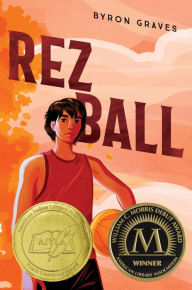 Title: Rez Ball, Author: Byron Graves