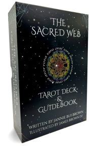 Title: The Sacred Web Tarot, Author: Jannie Bui Brown