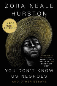 Title: You Don't Know Us Negroes and Other Essays, Author: Zora Neale Hurston