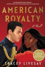 American Royalty: A Novel