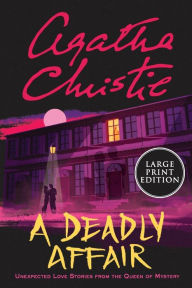 Title: A Deadly Affair, Author: Agatha Christie