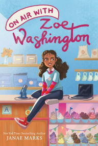 Title: On Air with Zoe Washington, Author: Janae Marks