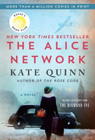 Title: The Alice Network: A Novel, Author: Kate Quinn