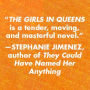 Alternative view 2 of The Girls in Queens: A Novel