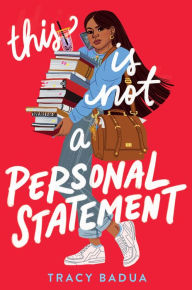 Title: This Is Not a Personal Statement, Author: Tracy Badua