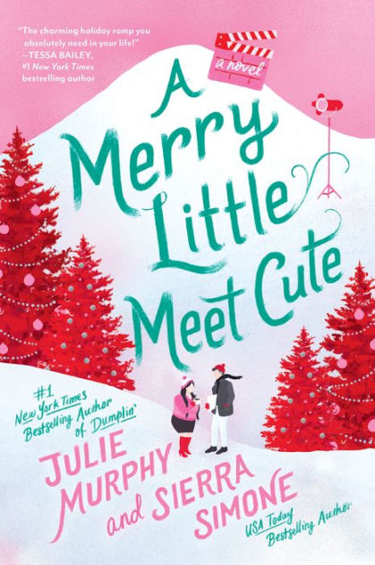 A Merry Little Meet Cute (Christmas Notch #1) by Julie Murphy, Sierra  Simone, Paperback