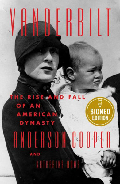 Vanderbilt: The Rise and Fall of an American Dynasty (Signed Book)