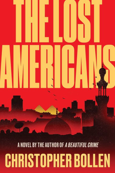 The Lost Americans: A Novel