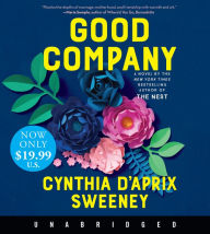 Title: Good Company Low Price CD: A Novel, Author: Cynthia D'Aprix Sweeney