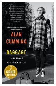 Title: Baggage: Tales from a Fully Packed Life (Signed Book), Author: Alan Cumming