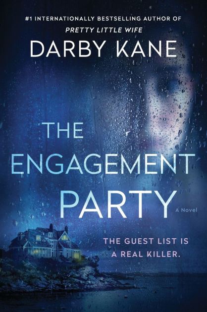 The Engagement Party A Novel By Darby Kane Paperback Barnes Noble