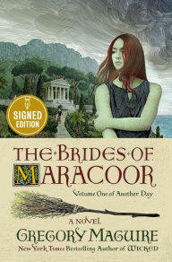 Title: The Brides of Maracoor: A Novel (Signed Book), Author: Gregory Maguire