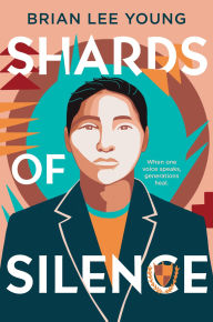 Title: Shards of Silence, Author: Brian Lee Young