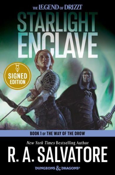 Starlight Enclave: The Way of the Drow #1 (Signed Book) (Legend of Drizzt #37)