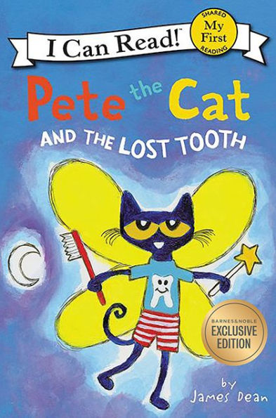 Pete the Cat and the Lost Tooth (B&N Exclusive Edition)