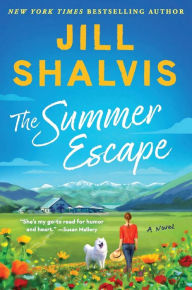 Title: The Summer Escape: A Novel, Author: Jill Shalvis