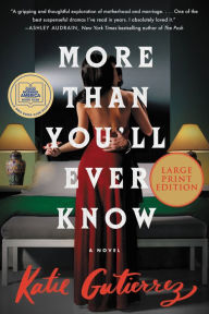 Title: More Than You'll Ever Know, Author: Katie Gutierrez