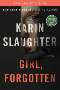 Title: Girl, Forgotten, Author: Karin Slaughter